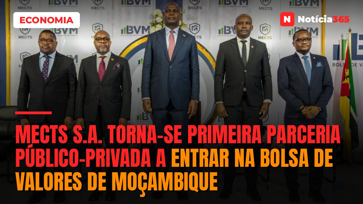 MECTS S.A. torna-se primeira Parceria Público-Privada a entrar na Bolsa de Valores de Moçambique