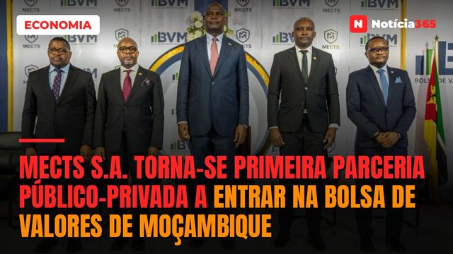 MECTS S.A. torna-se primeira Parceria Público-Privada a entrar na Bolsa de Valores de Moçambique