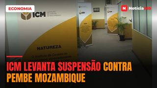 ICM levanta suspensão contra Pembe Mozambique