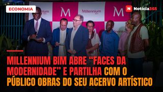 Millennium bim abre “Faces da Modernidade” e partilha com o público obras do seu acervo artístico