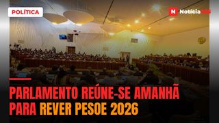 Parlamento reúne-se amanhã para rever PESOE 2026
