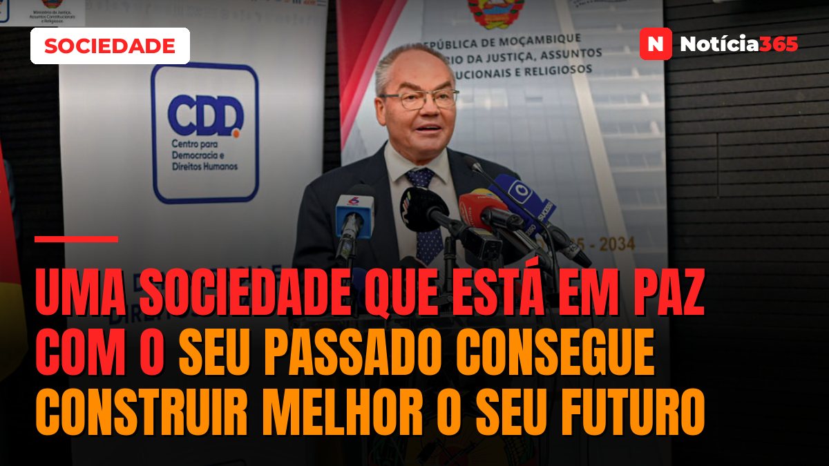 Uma sociedade que está em paz com o seu passado consegue construir melhor o seu futuro