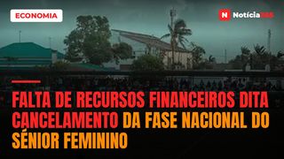 FALTA DE RECURSOS FINANCEIROS DITA CANCELAMENTO DA FASE NACIONAL DO SÉNIOR FEMININO