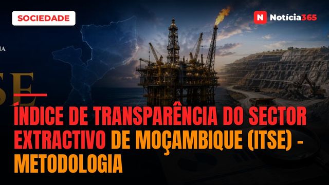 Índice de Transparência do Sector Extractivo de Moçambique (ITSE) – Metodologia