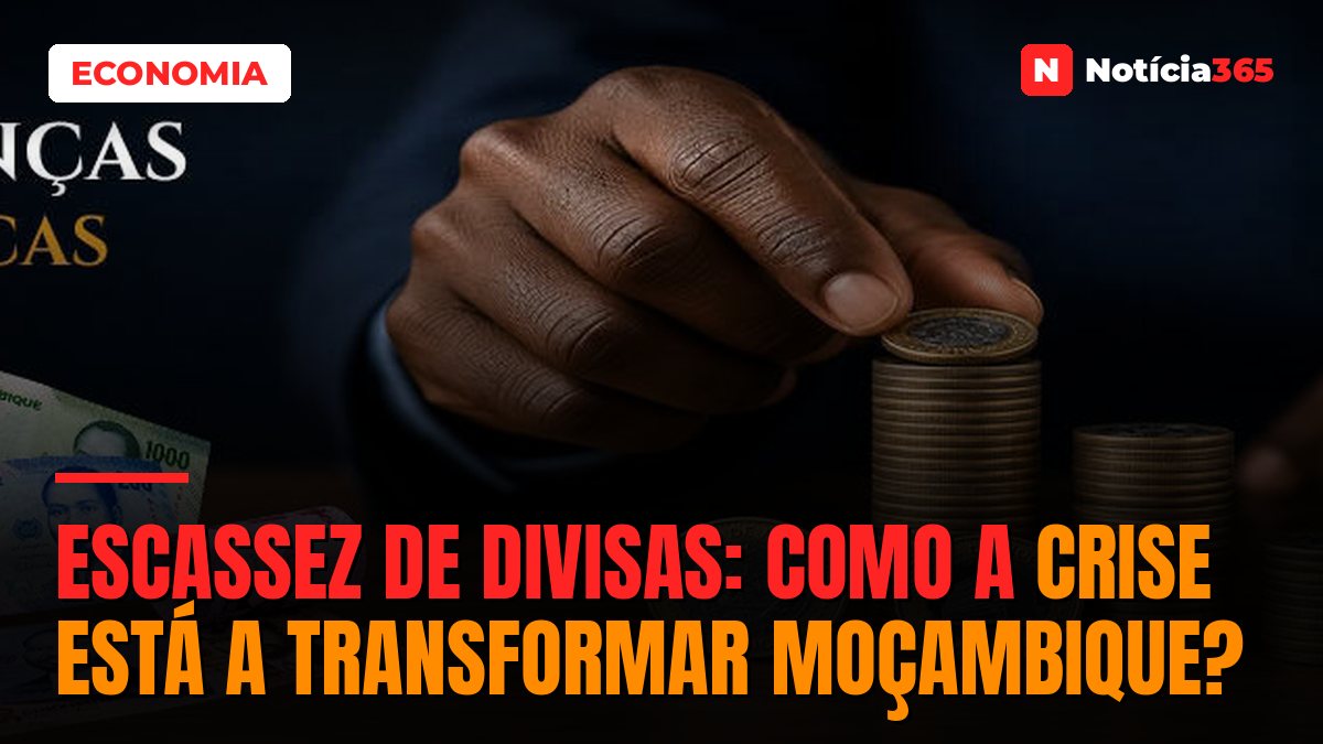 Escassez de divisas: como a crise está a transformar Moçambique?