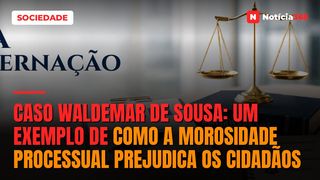 Caso Waldemar de Sousa: um exemplo de como a morosidade processual prejudica os cidadãos