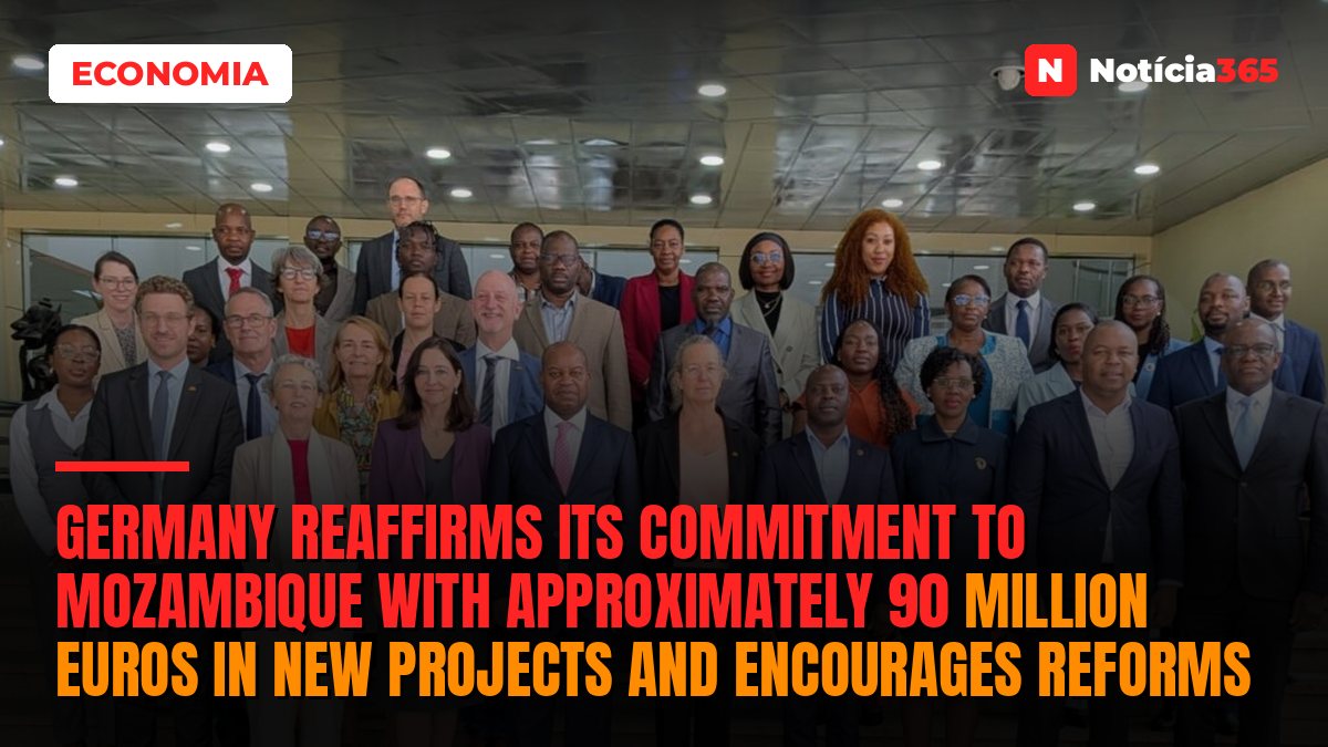 Germany reaffirms its commitment to Mozambique with approximately 90 million euros in new projects and encourages reforms