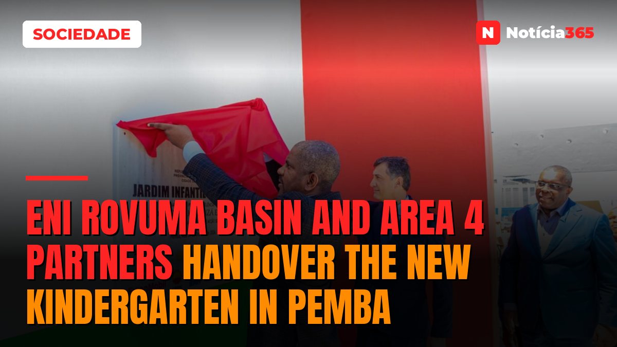 Eni Rovuma Basin and Area 4 partners handover the new kindergarten in Pemba