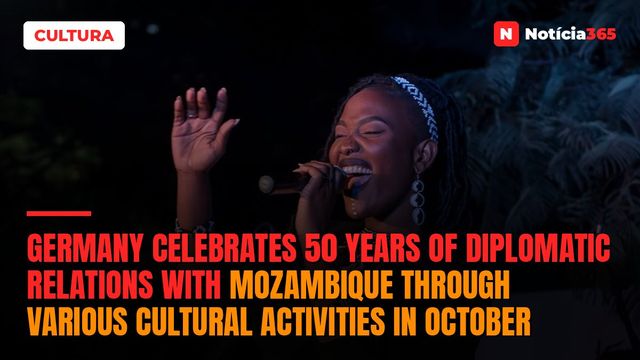 Germany celebrates 50 years of diplomatic relations with Mozambique through various cultural activities in October