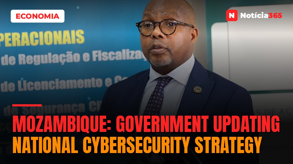 Mozambique: Government updating national cybersecurity strategy