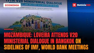 Mozambique: Loveira attends V20 Ministerial Dialogue in Bangkok on sidelines of IMF, World Bank meetings