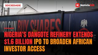 Nigeria’s Dangote refinery extends $1.6 billion IPO to broaden African investor access