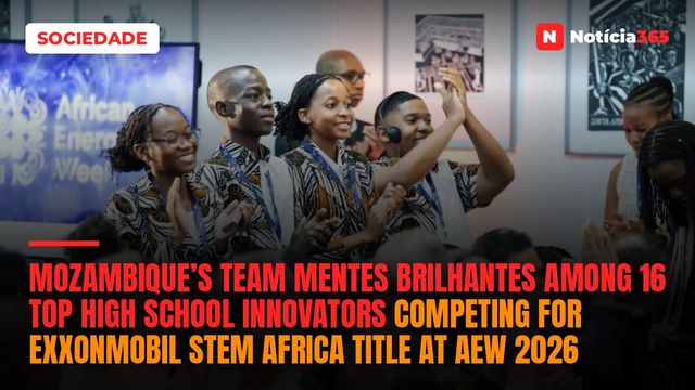 Mozambique’s Team Mentes Brilhantes among 16 top high school innovators competing for ExxonMobil STEM Africa title at AEW 2026