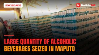Large quantity of alcoholic beverages seized in Maputo