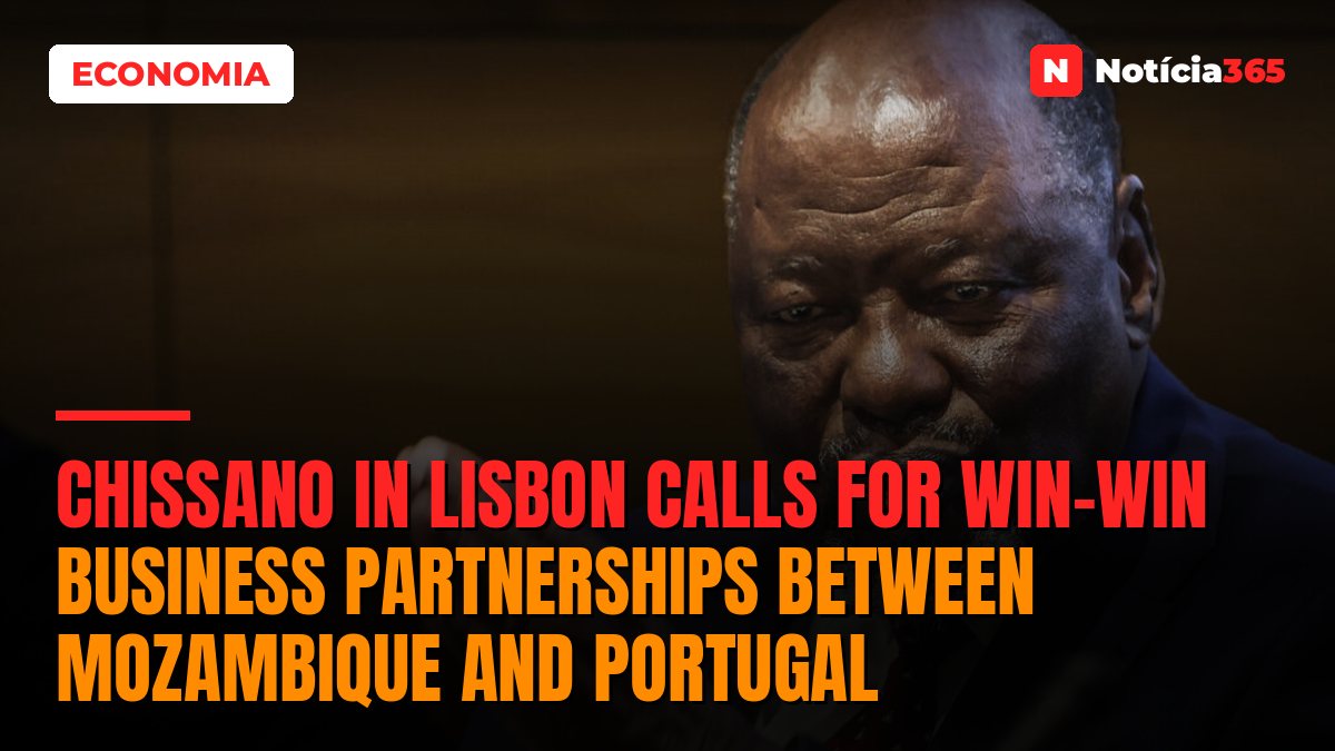 Chissano in Lisbon calls for win-win business partnerships between Mozambique and Portugal