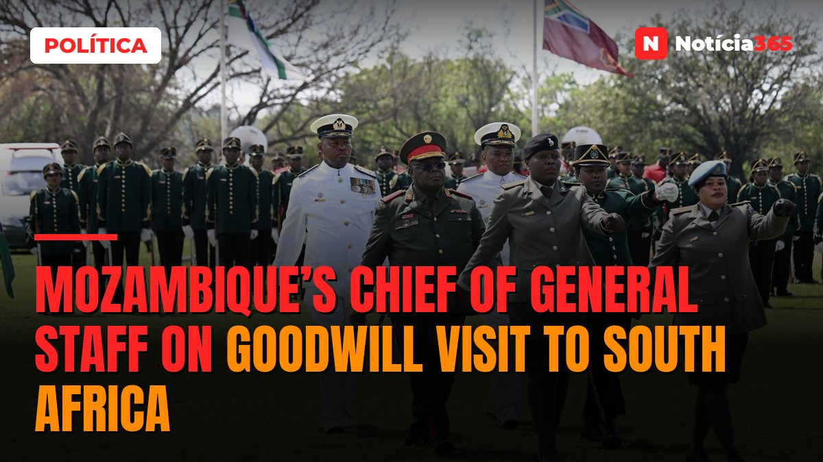 Mozambique’s Chief of General Staff on goodwill visit to South Africa