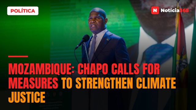 Mozambique: Chapo calls for measures to strengthen climate justice