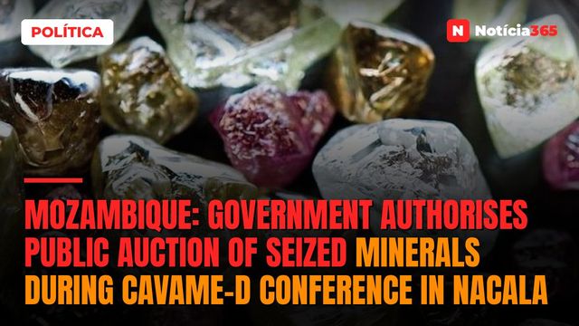 Mozambique: Government authorises public auction of seized minerals during CAVAME-d conference in Nacala