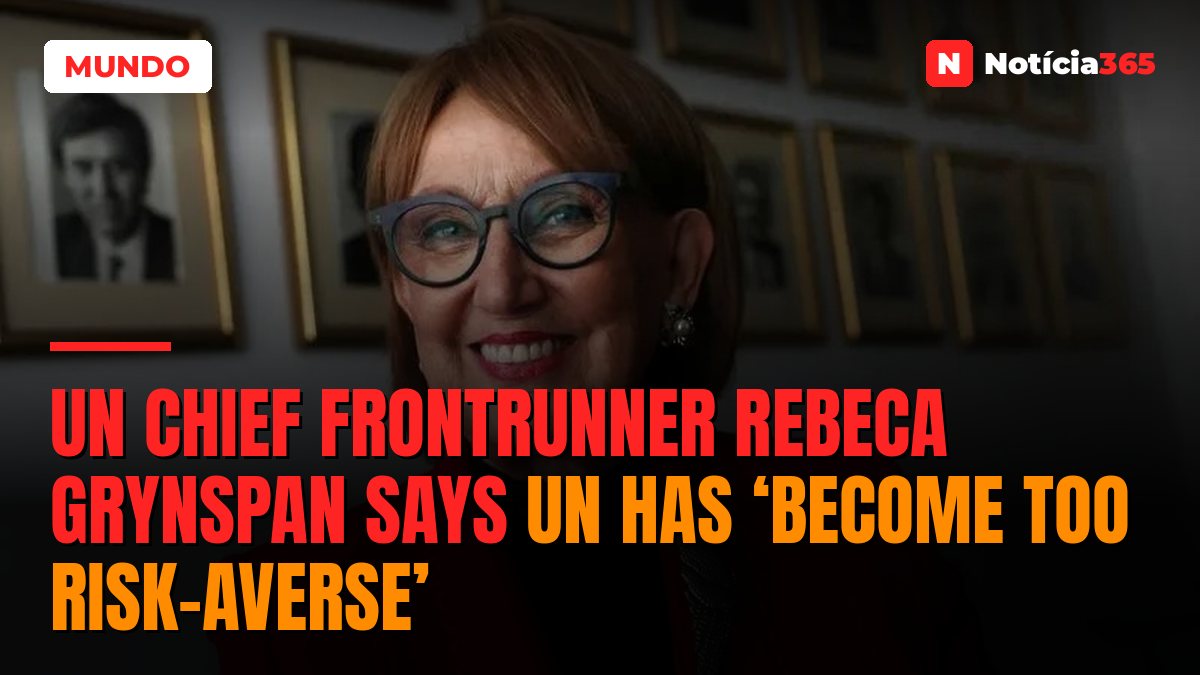 UN chief frontrunner Rebeca Grynspan says UN has ‘become too risk-averse’