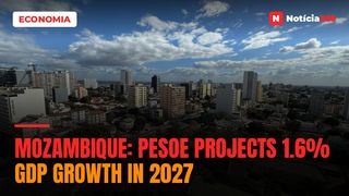 Mozambique: PESOE projects 1.6% GDP growth in 2027