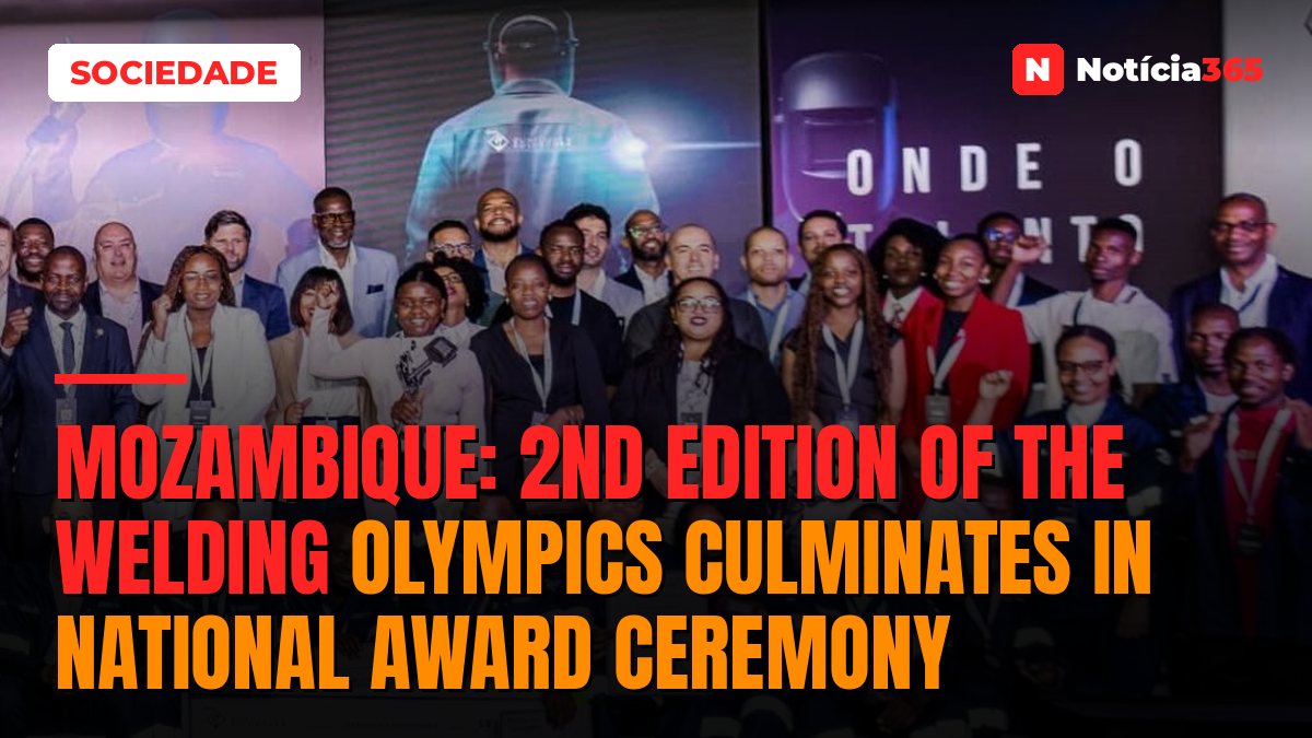 Mozambique: 2nd edition of the Welding Olympics culminates in national award ceremony