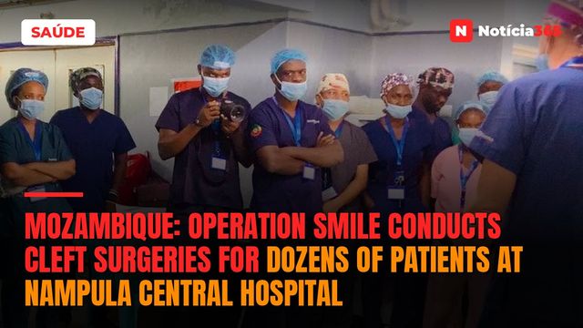 Mozambique: Operation Smile conducts cleft surgeries for dozens of patients at Nampula Central Hospital