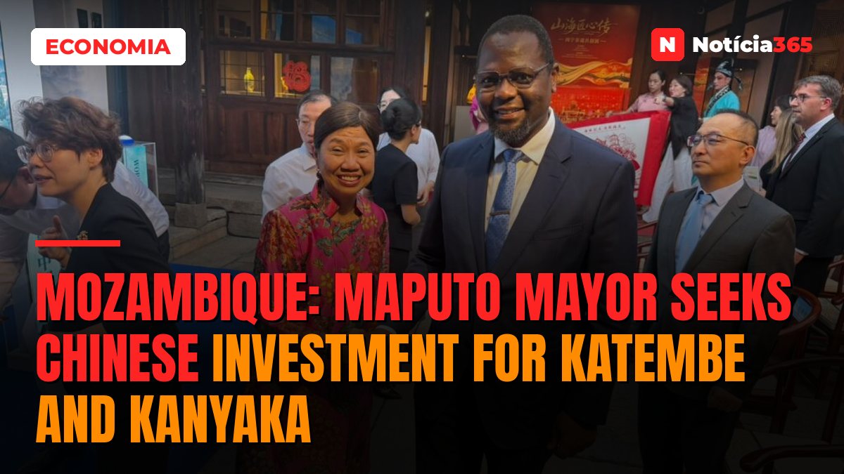 Mozambique: Maputo mayor seeks Chinese investment for KaTembe and KaNyaka