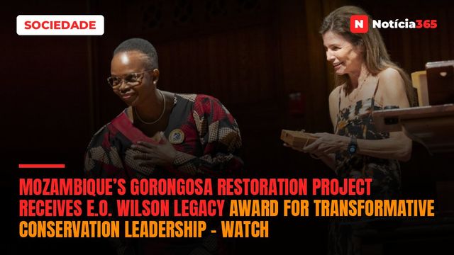 Mozambique’s Gorongosa Restoration Project receives E.O. Wilson Legacy Award for Transformative Conservation Leadership – Watch
