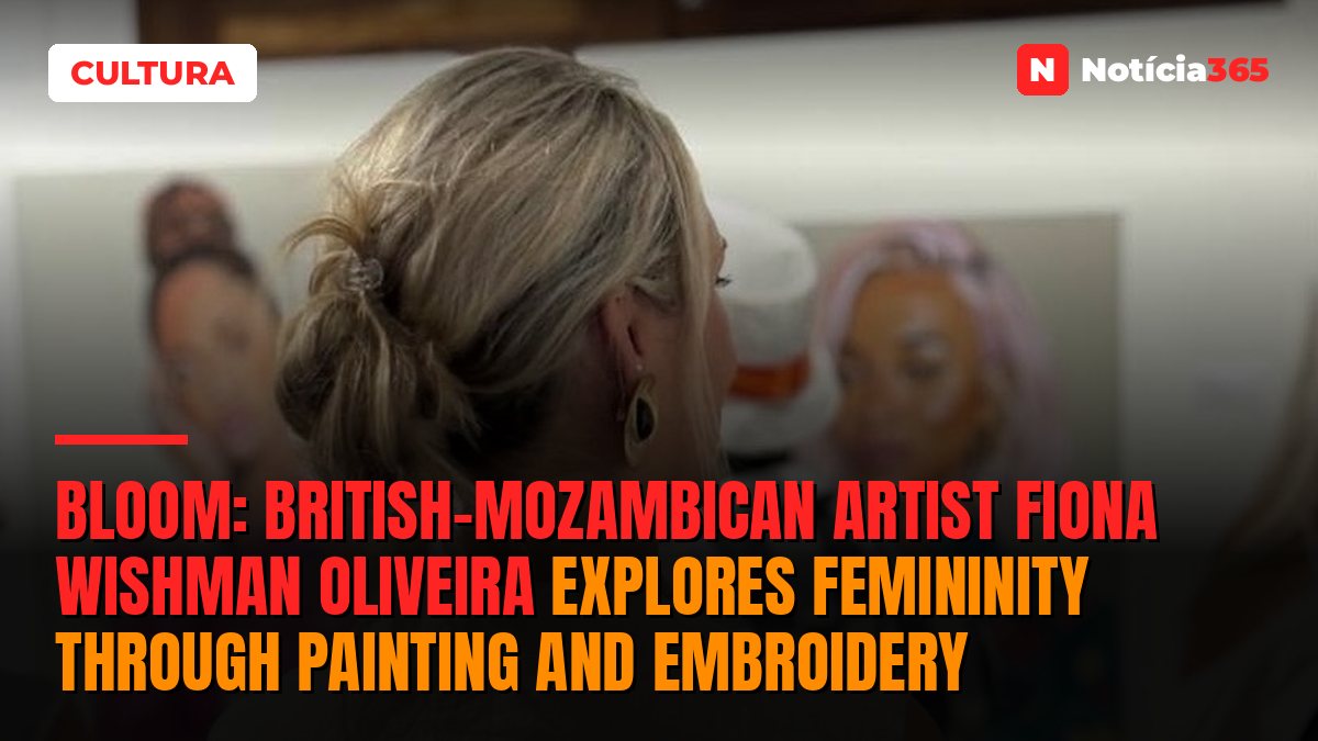 BLOOM: British-Mozambican artist Fiona Wishman Oliveira explores femininity through painting and embroidery