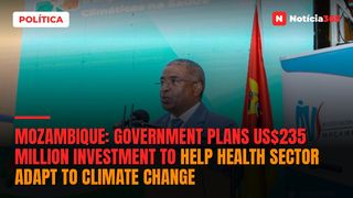 Mozambique: Government plans US$235 million investment to help health sector adapt to climate change