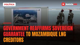 Government reaffirms sovereign guarantee to Mozambique LNG creditors