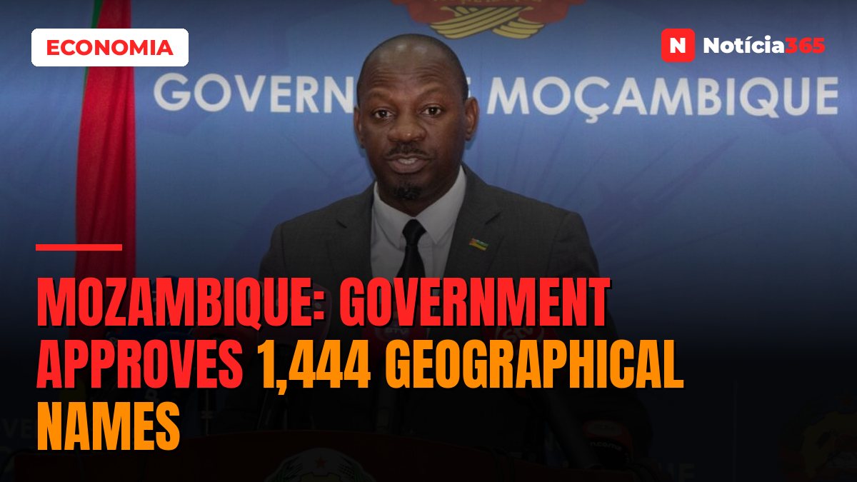 Mozambique: Government approves 1,444 geographical names
