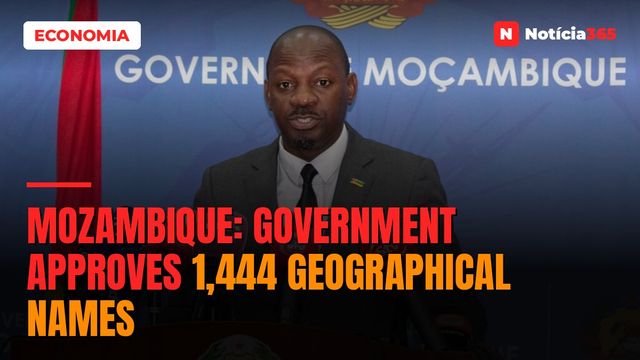 Mozambique: Government approves 1,444 geographical names