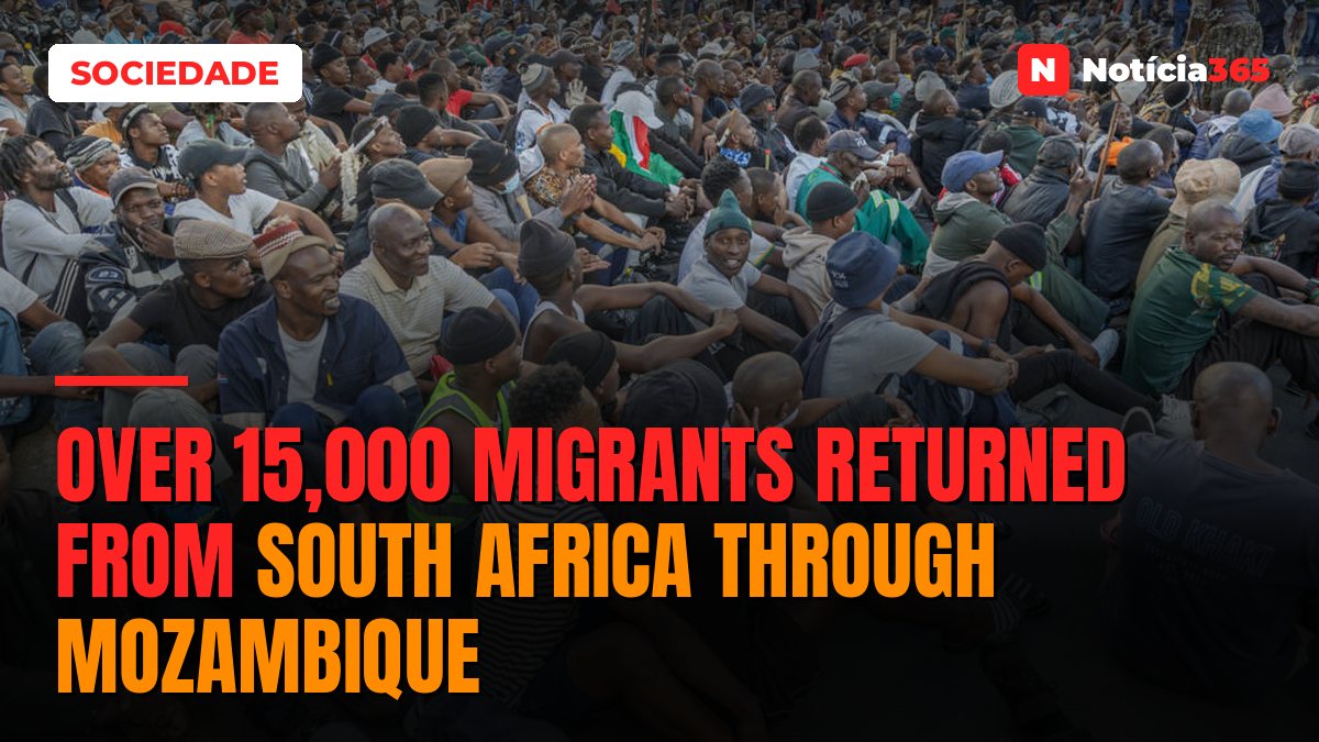 Over 15,000 migrants returned from South Africa through Mozambique
