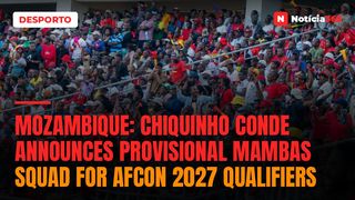 Mozambique: Chiquinho Conde announces provisional Mambas squad for AFCON 2027 qualifiers