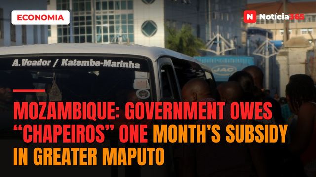 Mozambique: Government owes “chapeiros” one month’s subsidy in Greater Maputo