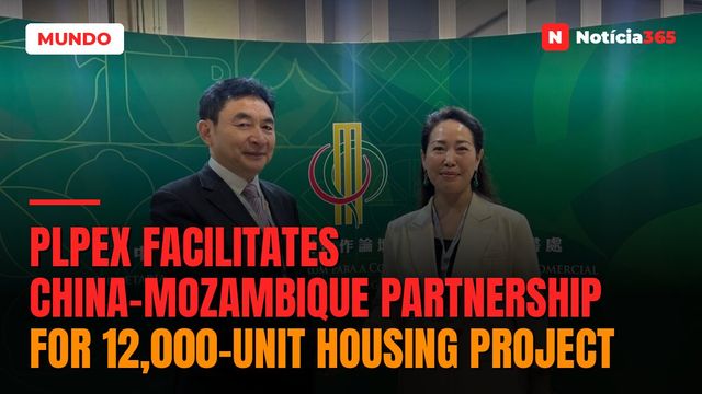 PLPEX facilitates China-Mozambique partnership for 12,000-unit housing project