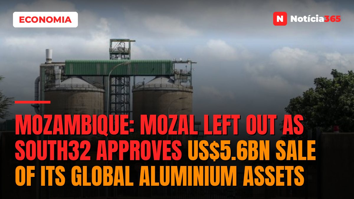 Mozambique: Mozal left out as South32 approves US$5.6bn sale of its global aluminium assets
