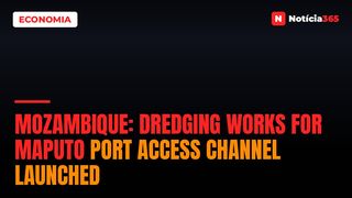 Mozambique: Dredging works for Maputo Port access channel launched