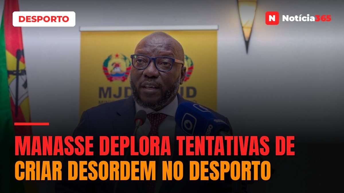 MANASSE DEPLORA TENTATIVAS DE CRIAR DESORDEM NO DESPORTO