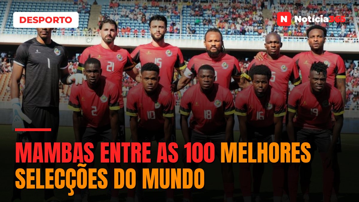 MAMBAS ENTRE AS 100 MELHORES SELECÇÕES DO MUNDO