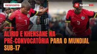 ALÍRIO E KHENSANE NA PRÉ-CONVOCATÓRIA PARA O MUNDIAL SUB-17