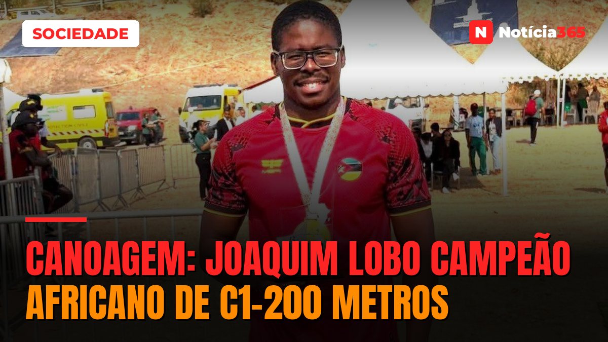 CANOAGEM: JOAQUIM LOBO CAMPEÃO AFRICANO DE C1-200 METROS
