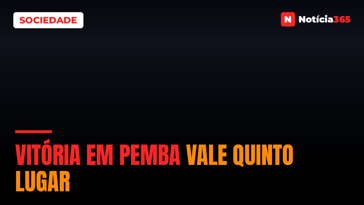 VITÓRIA EM PEMBA VALE QUINTO LUGAR