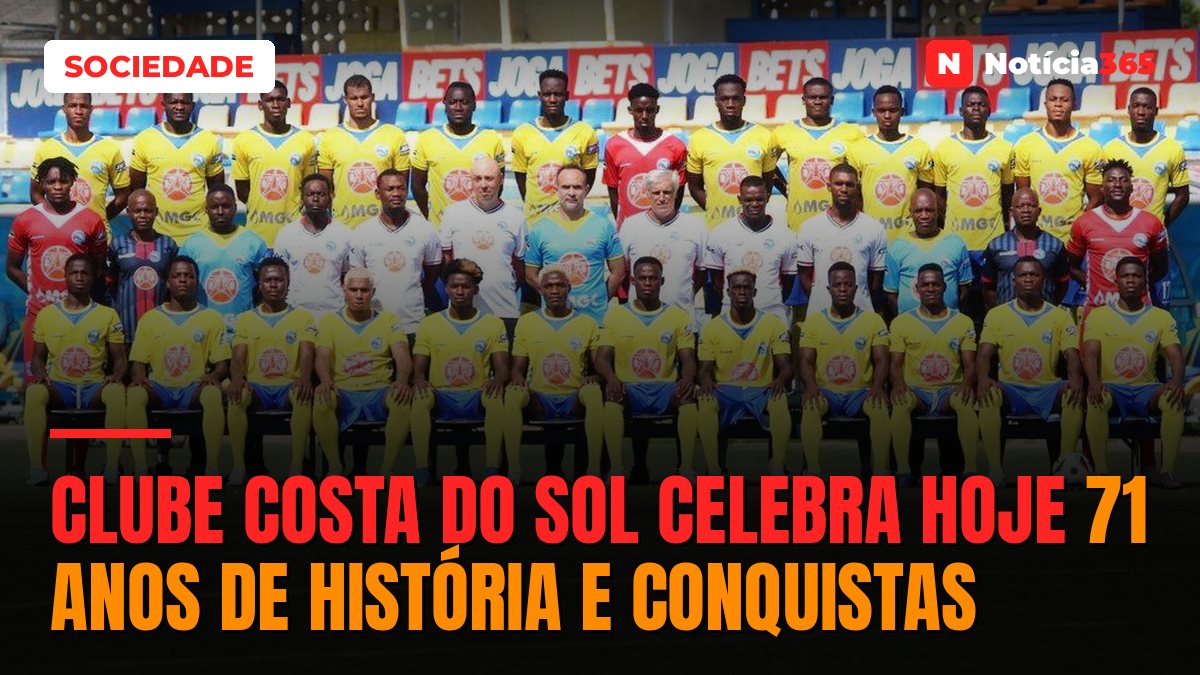 CLUBE COSTA DO SOL CELEBRA HOJE 71 ANOS DE HISTÓRIA E CONQUISTAS