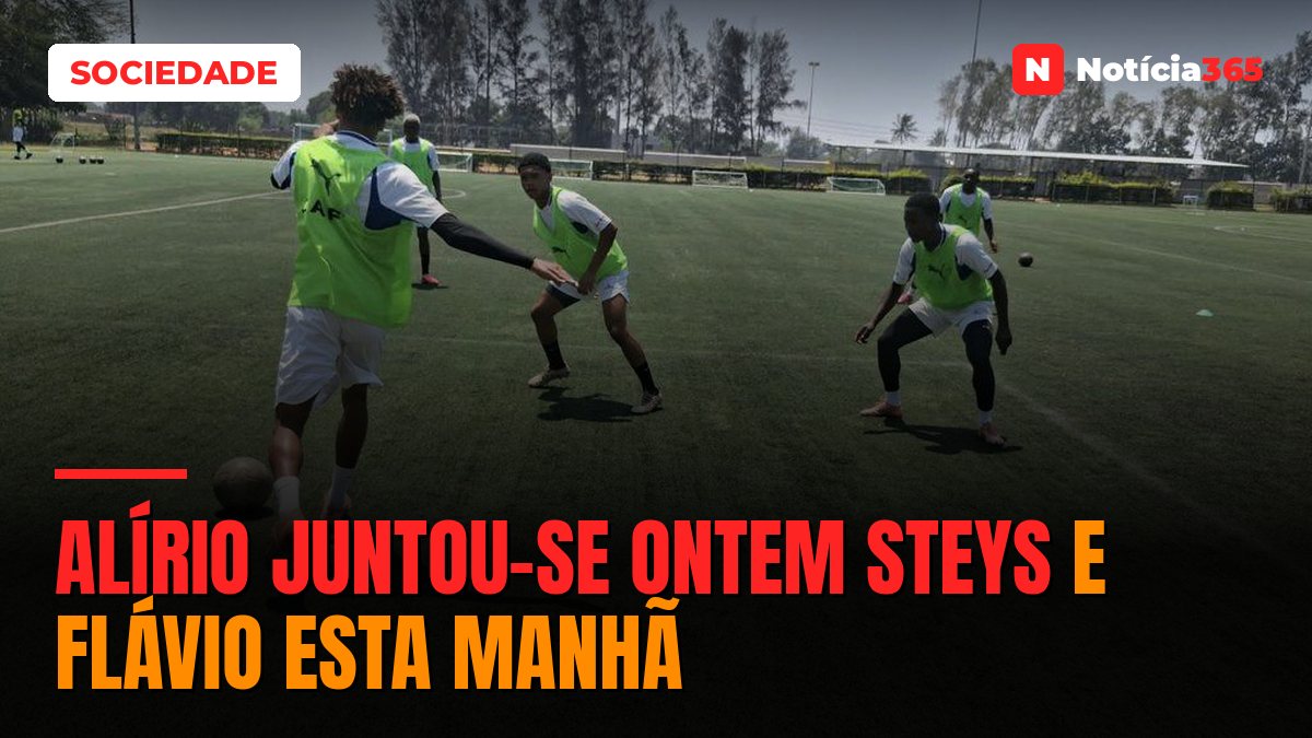 ALÍRIO JUNTOU-SE ONTEM STEYS E FLÁVIO ESTA MANHÃ