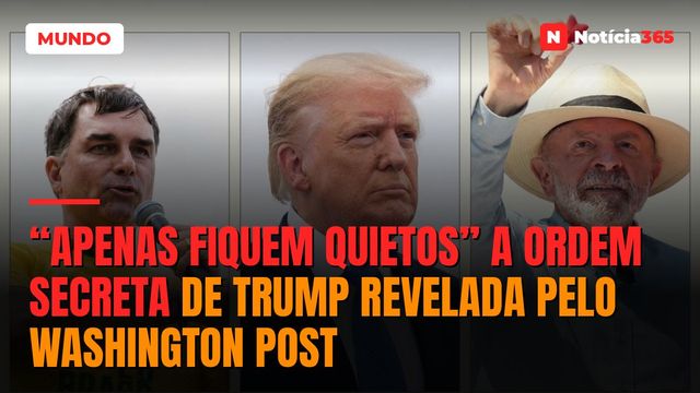 “Apenas fiquem quietos” A ordem secreta de Trump revelada pelo Washington Post