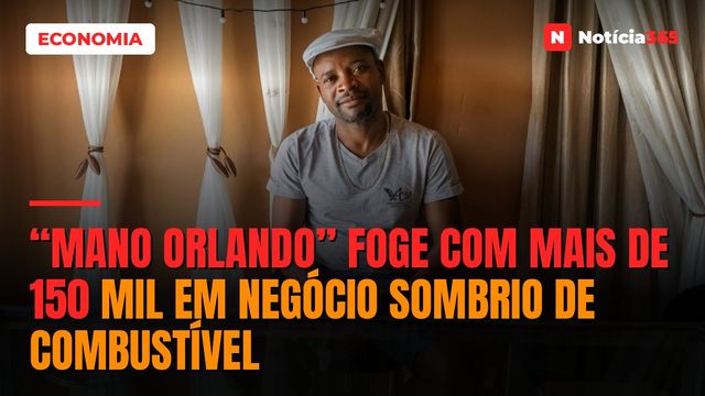 “Mano Orlando” foge com mais de 150 mil em negócio sombrio de combustível