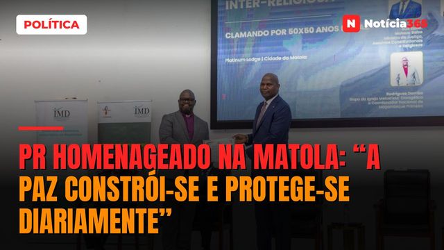 PR homenageado na Matola: “a paz constrói-se e protege-se diariamente”