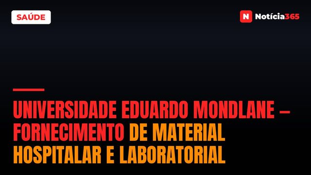 Universidade Eduardo Mondlane — Fornecimento de Material Hospitalar e Laboratorial